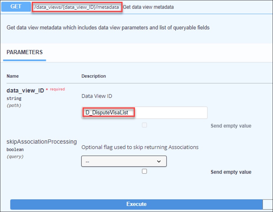 Example shows running the API /data_views/{dataPageId}/metadata with D_DisputeVisaList.