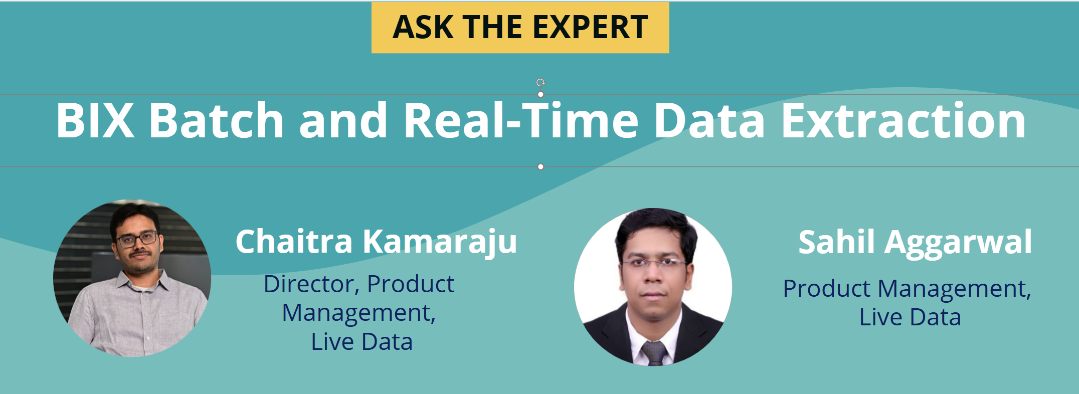Ask the Expert BIX and Real-Time Data Extraction 