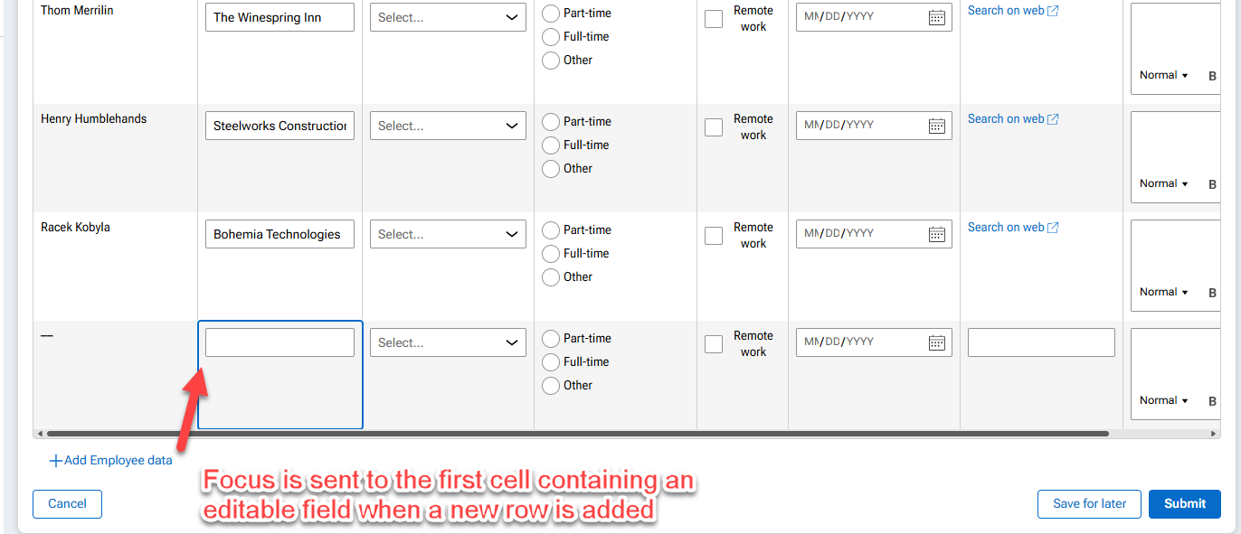 A new row is added to an editable table, with keyboard focus being sent immediately to the first cell containing a form field which happens to be in the second column.