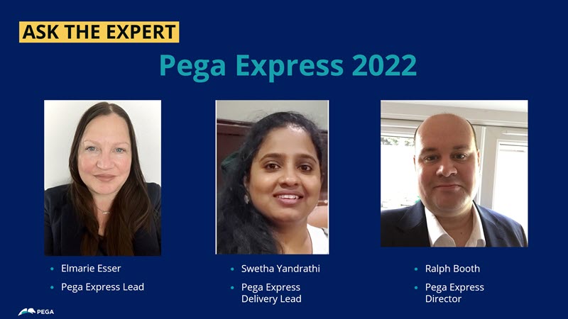 Ask the Expert - Pega Express 2022