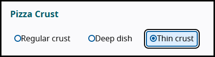 Radio button group offering a selection of types of pizza crust