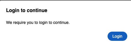 "We require you to login to continue."