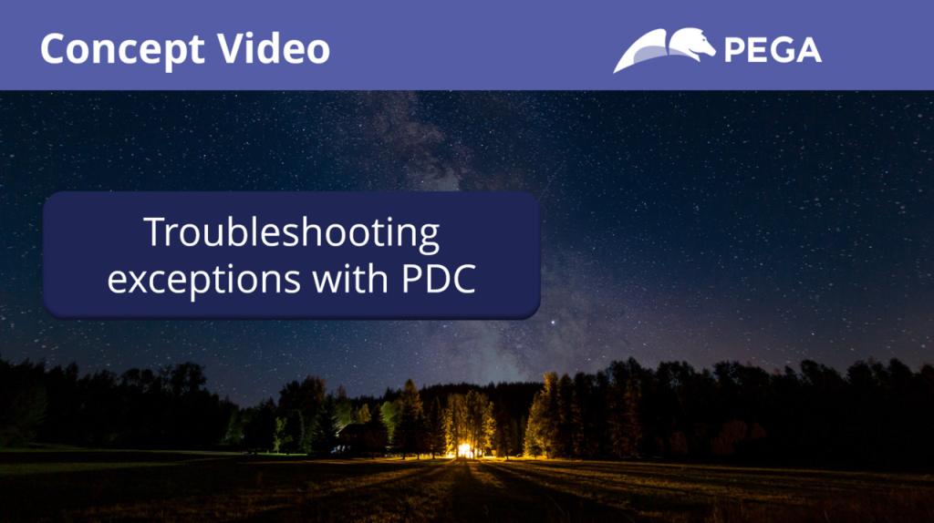 Troubleshooting exceptions with PDC