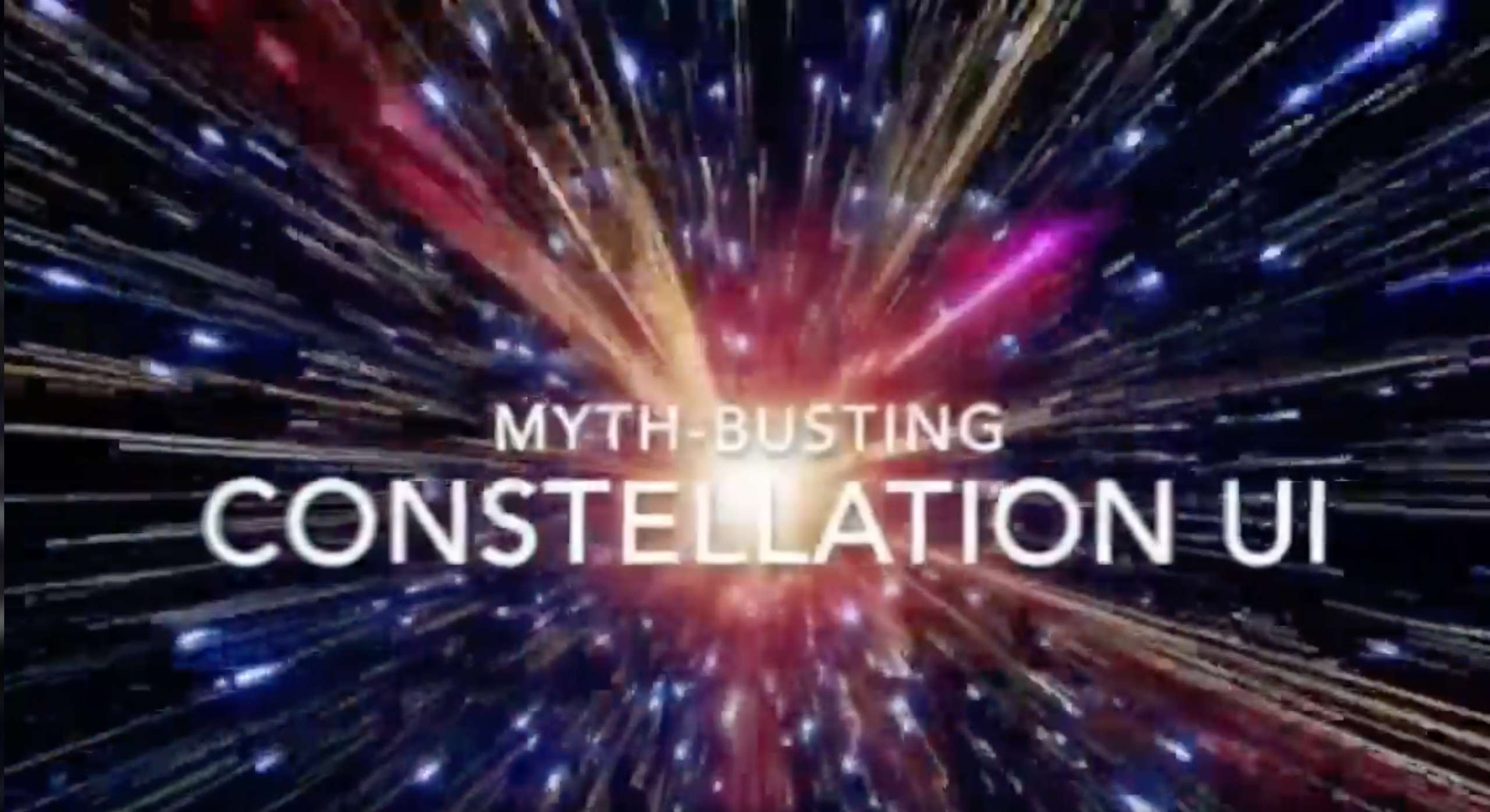 Myth-Busting Constellation UI